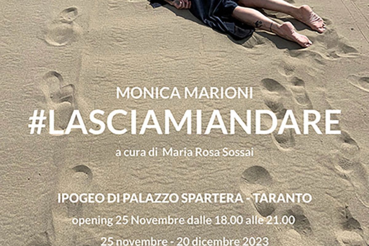 Dal 25 Novembre al 20 dicembre 2023 l’ipogeo di palazzo Spartera ospita il progetto artistico #lasciamiandare, di Monica Marioni